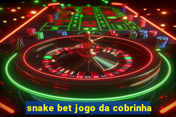 snake bet jogo da cobrinha